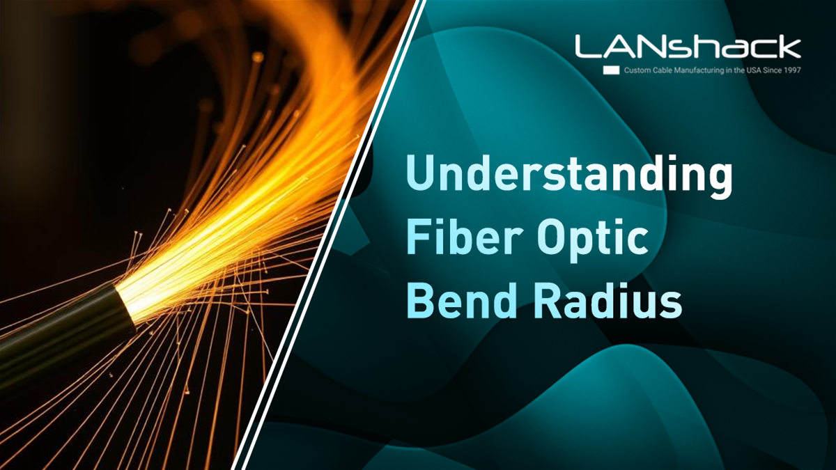Understanding Fiber Optic Cable Bend Radius and Attenuation